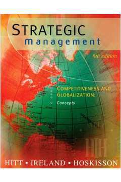 Livro Strategic Management Competitiveness And Globalization Concepts